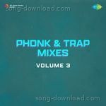 Phonk & Trap Mixes Volume 3 - Lata Mangeshkar Song Download